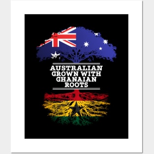 Australian Grown With Ghanaian Roots - Gift for Ghanaian With Roots From Ghana Posters and Art